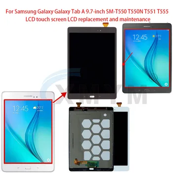 Samsung Galaxy Galaxy Tab için Bir 9.7 inç SM-T550 T550N T551 T555LCD dokunmatik ekran LCD değiştirme ve bakım